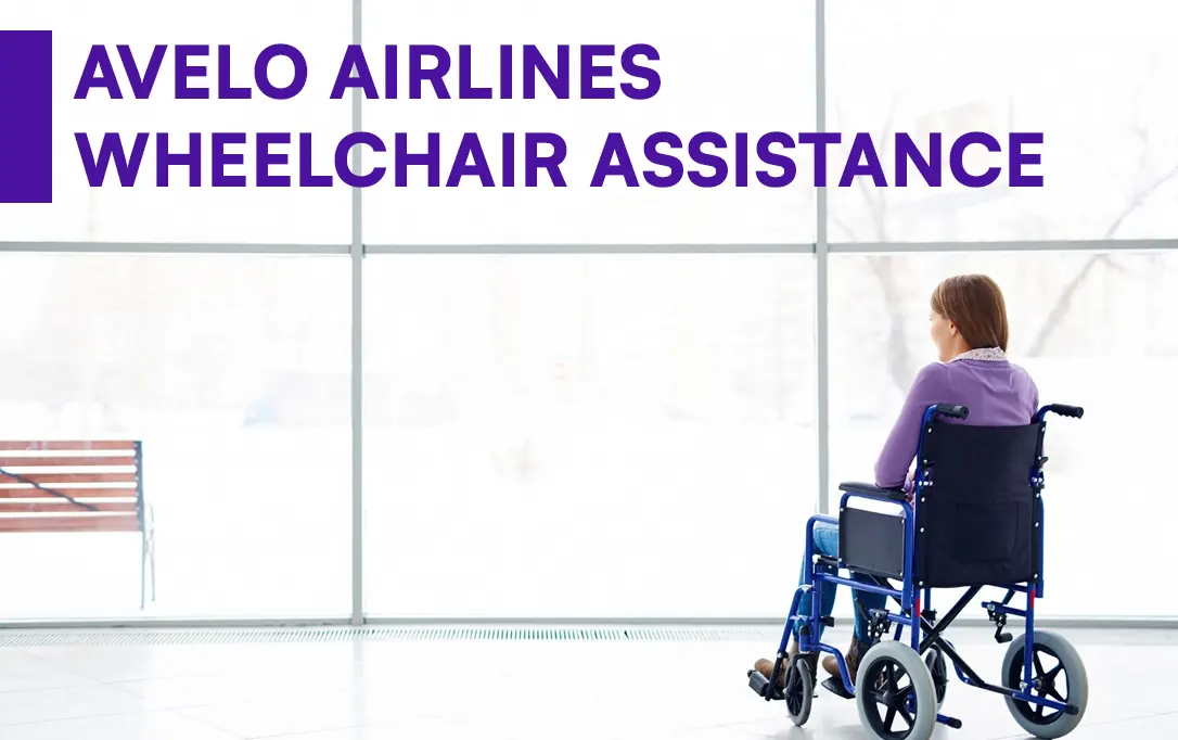Does Avelo offer wheelchair assistance?