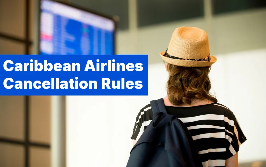 How to Cancel a Caribbean Airlines Flight | Guide