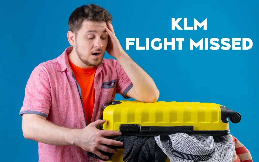 What Happens If You Miss a KLM Flight?