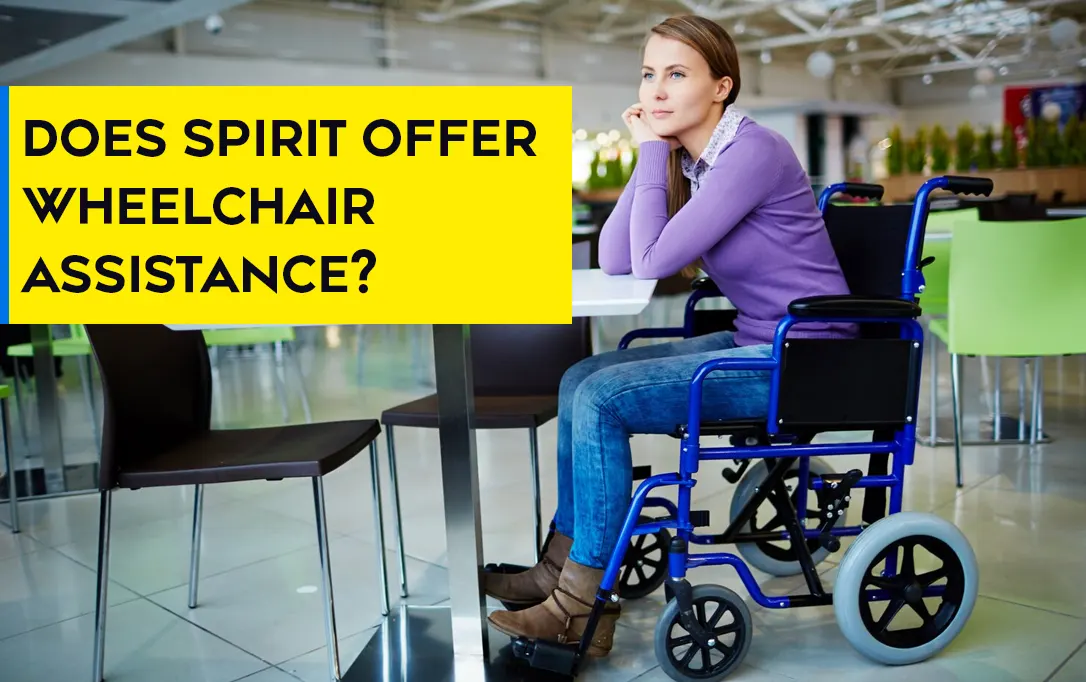 Does Spirit offer wheelchair assistance?