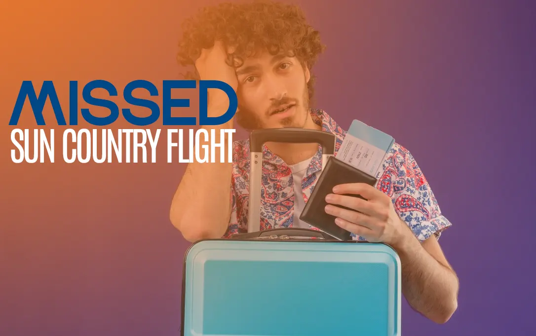 What Should I Do If I Miss My Sun Country Flight?